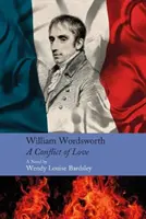 William Wordsworth - Konflikt miłości - William Wordsworth - A Conflict of Love