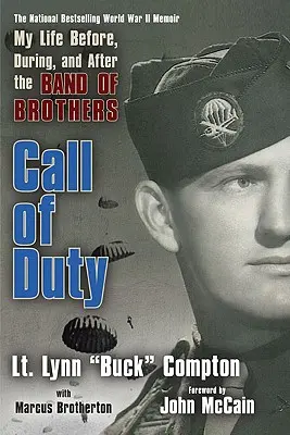 Call of Duty: Moje życie przed, w trakcie i po Band of Brothers - Call of Duty: My Life Before, During, and After the Band of Brothers