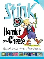 Smród: Hamlet i ser - Stink: Hamlet and Cheese