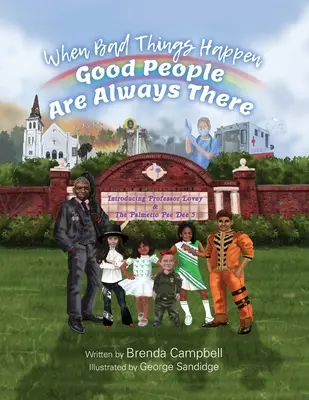 Kiedy dzieją się złe rzeczy - dobrzy ludzie zawsze tam są: Przedstawiamy profesora Loveya i The Palmetto Pee Dee 5 - When Bad Things Happen - Good People Are Always There: Introducing Professor Lovey & The Palmetto Pee Dee 5