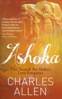 Aśoka - Poszukiwania zaginionego cesarza Indii - Ashoka - The Search for India's Lost Emperor