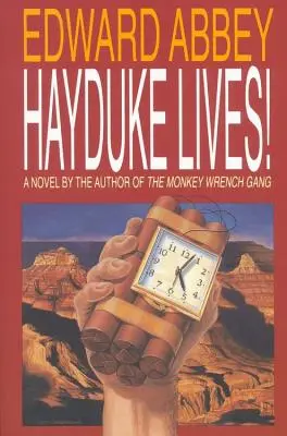 Hayduke żyje! - Hayduke Lives!