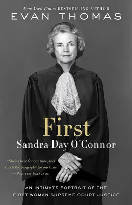 Pierwsza: Sandra Day O'Connor - First: Sandra Day O'Connor