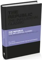 Republika: Wpływowy klasyk - The Republic: The Influential Classic
