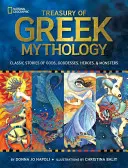 Skarb mitologii greckiej: Klasyczne opowieści o bogach, boginiach, bohaterach i potworach - Treasury of Greek Mythology: Classic Stories of Gods, Goddesses, Heroes & Monsters