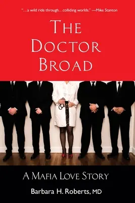 The Doctor Broad: Mafijna historia miłosna - The Doctor Broad: A Mafia Love Story