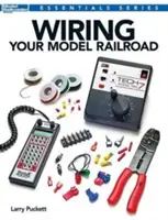 Okablowanie modelu kolei - Wiring Your Model Railroad
