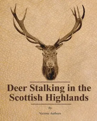 Polowanie na jelenie w szkockich górach - Deer Stalking in the Scottish Highlands