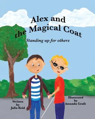 Alex i magiczny płaszcz: W obronie innych - Alex and the Magical Coat: Standing Up For Others