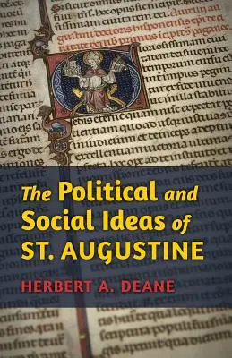 Idee polityczne i społeczne św. Augustyna - The Political and Social Ideas of St. Augustine