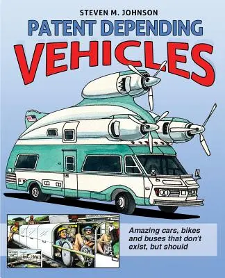 Patent w zależności: Pojazdy - Patent Depending: Vehicles