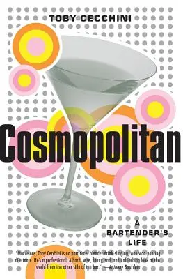 Cosmopolitan: Życie barmana - Cosmopolitan: A Bartender's Life