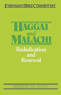 Haggaj i Malachiasz - komentarz biblijny dla każdego - Haggai & Malachi- Everyman's Bible Commentary