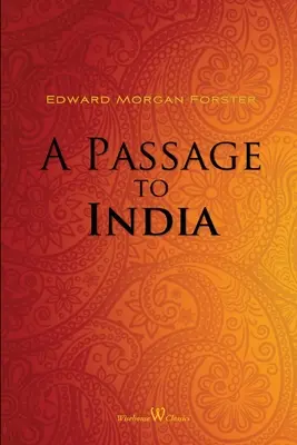 Podróż do Indii (Wisehouse Classics Edition) - A Passage to India (Wisehouse Classics Edition)