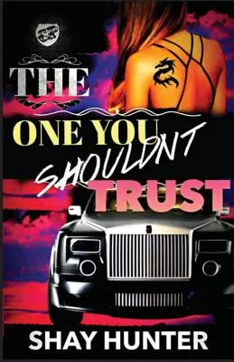 Ten, któremu nie powinieneś ufać (The Cartel Publications Presents) - The One You Shouldn't Trust (the Cartel Publications Presents)