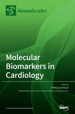 Biomarkery molekularne w kardiologii - Molecular Biomarkers In Cardiology