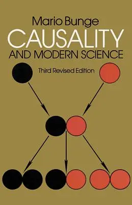 Przyczynowość i współczesna nauka: Wydanie trzecie poprawione - Causality and Modern Science: Third Revised Edition