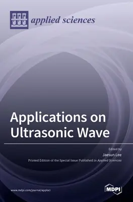 Aplikacje na falach ultradźwiękowych - Applications on Ultrasonic Wave