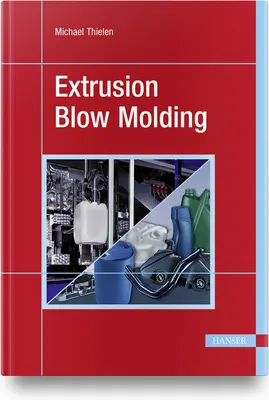 Wytłaczanie z rozdmuchiwaniem - Extrusion Blow Molding