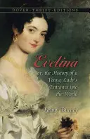 Evelina: Albo historia wejścia młodej damy w świat - Evelina: Or, the History of a Young Lady's Entrance Into the World