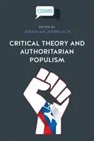 Teoria krytyczna i autorytarny populizm - Critical Theory and Authoritarian Populism