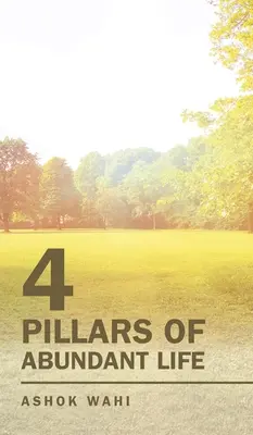 4 filary obfitego życia - 4 Pillars of Abundant Life