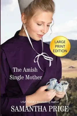 Samotna matka amiszów DUŻY DRUK - The Amish Single Mother LARGE PRINT