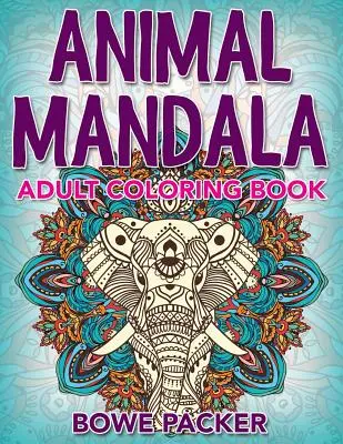 Mandala zwierząt: Kolorowanka dla dorosłych - Animal Mandala: Adult Coloring Book