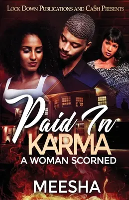 Zapłacono karmą: Wzgardzona kobieta - Paid in Karma: A Woman Scorned