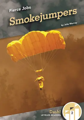 Smokejumperzy - Smokejumpers