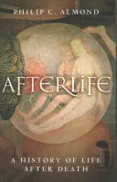 Afterlife: Historia życia po śmierci - Afterlife: A History of Life After Death