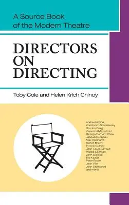 Reżyserzy o reżyserii: Książka źródłowa współczesnego teatru - Directors on Directing: A Source Book of the Modern Theatre