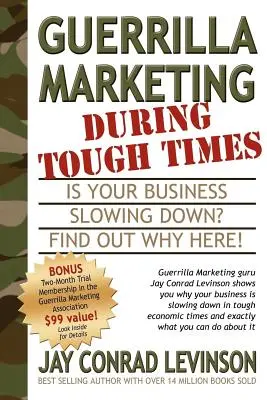 Marketing partyzancki w trudnych czasach - Guerrilla Marketing During Tough Times