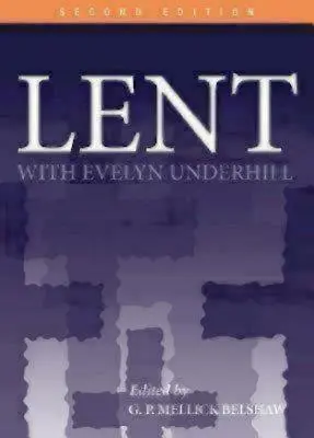 Wielki Post z Evelyn Underhill - Lent with Evelyn Underhill