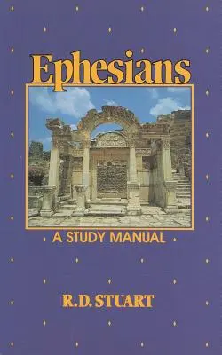 Podręcznik do studiowania Listu do Efezjan - Ephesians a Study Manual