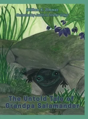 Nieopowiedziana historia dziadka Salamandry - The Untold Tale of Grandpa Salamander