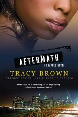 Aftermath: A Snapped Novel