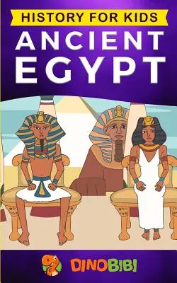 Historia dla dzieci: Starożytny Egipt - History for kids: Ancient Egypt