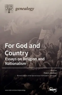 Za Boga i ojczyznę: Eseje o religii i nacjonalizmie - For God and Country: Essays on Religion and Nationalism