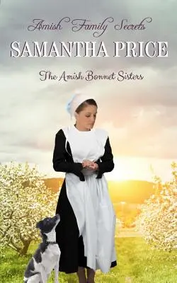 Rodzinne sekrety amiszów: Romans Amiszów - Amish Family Secrets: Amish Romance