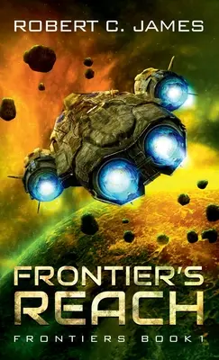 Frontier's Reach: Przygoda w klimatach space-opery - Frontier's Reach: A Space Opera Adventure