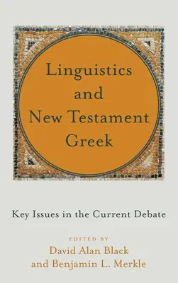 Językoznawstwo i greka Nowego Testamentu - Linguistics and New Testament Greek