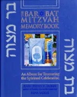 Bar/Bat Mitzvah Memory Book 2/E: Album na pamiątkę duchowej uroczystości - Bar/Bat Mitzvah Memory Book 2/E: An Album for Treasuring the Spiritual Celebration