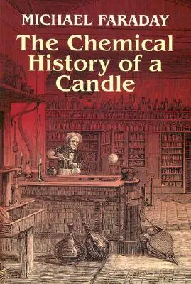 Chemiczna historia świecy - The Chemical History of a Candle