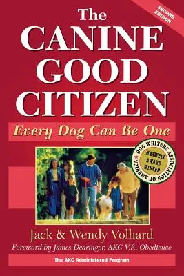 The Canine Good Citizen: Każdy pies może nim zostać - The Canine Good Citizen: Every Dog Can Be One