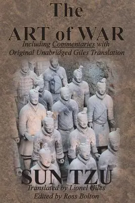 Sztuka wojny (w tym komentarze z oryginalnym, niezmodyfikowanym tłumaczeniem Giles) - The Art of War (Including Commentaries with Original Unabridged Giles Translation)