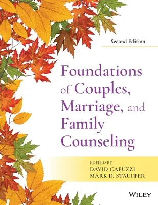 Podstawy doradztwa dla par, małżeństw i rodzin - Foundations of Couples, Marriage, and Family Counseling