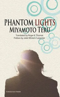 Widmowe światła i inne historie Miyamoto Teru - Phantom Lights and Other Stories by Miyamoto Teru