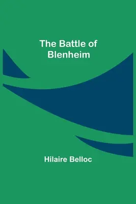 Bitwa pod Blenheim - The Battle Of Blenheim