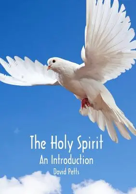 Duch Święty, wprowadzenie - The Holy Spirit, An Introduction